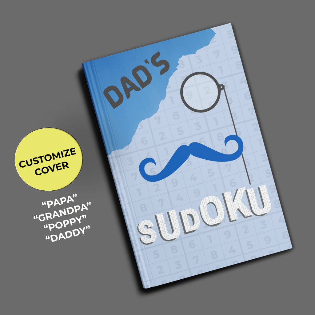 A personalized sudoku puzzle book with a custom cover featuring the word 'DAD'S' at the top, a and a cartoon illustration of a mustache with an old-fashion eyeglass. The book is labeled with a subtitle 'Customize Cover' and some examples for the custom cover including Papa, Grandpa, poppy and daddy.